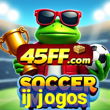ij jogos